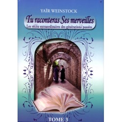 Tu raconteras Ses merveilles - Tome 3 - Yaïr Weinstock